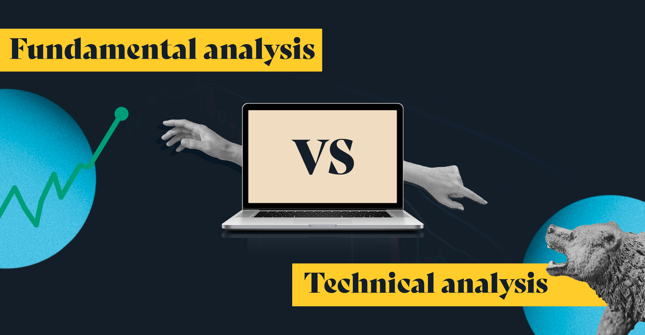 Technical vs Fundamental Analysis